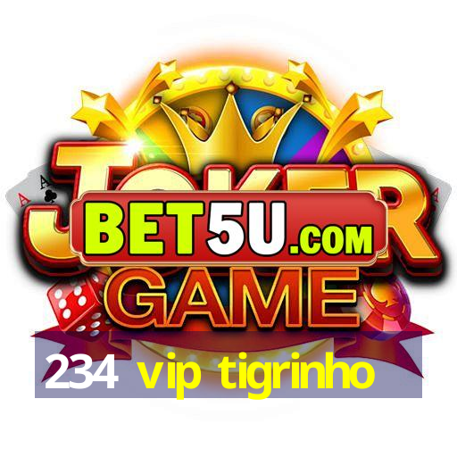 234 vip tigrinho