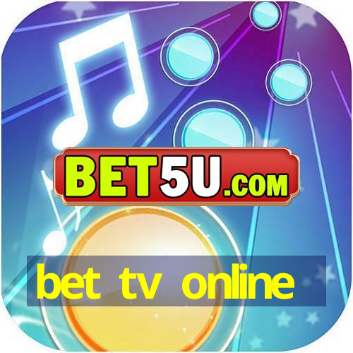 bet tv online