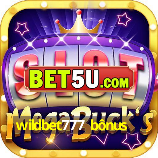 wildbet777 bônus